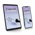 Castor Oil Digital Guide